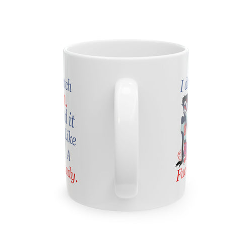 Ceramic Mug — Funny Gothic Pin-Up Mug with 'I Don't Watch Porn, I Read It Like A F***ing Lady' Quote