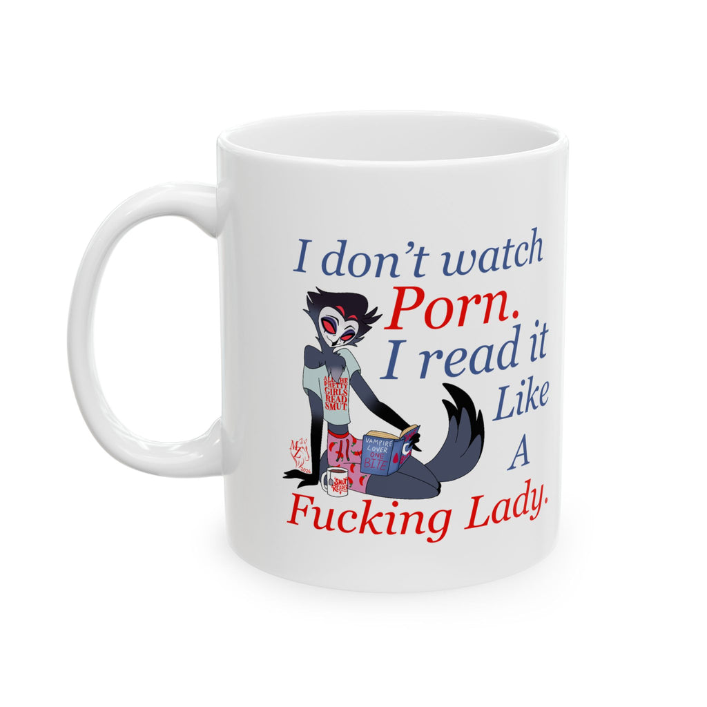 Ceramic Mug — Funny Gothic Pin-Up Mug with 'I Don't Watch Porn, I Read It Like A F***ing Lady' Quote
