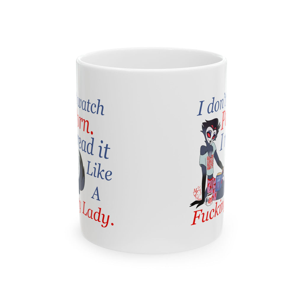 Ceramic Mug — Funny Gothic Pin-Up Mug with 'I Don't Watch Porn, I Read It Like A F***ing Lady' Quote
